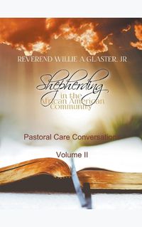 Cover image for Shepherding in the African American Community - Pastoral Care Conversations