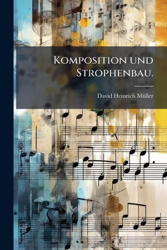 Cover image for Komposition Und Strophenbau: Alte Und Neue Beitr GE...