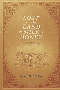 Cover image for Lost in the Land of Milk and Honey