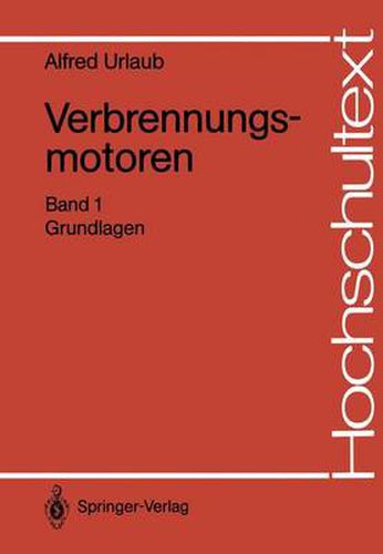 Cover image for Verbrennungsmotoren: Band 1: Grundlagen