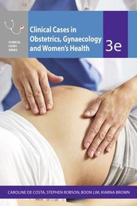 Cover image for Clinical Cases Obstetrics Gynaecology & Women's Health