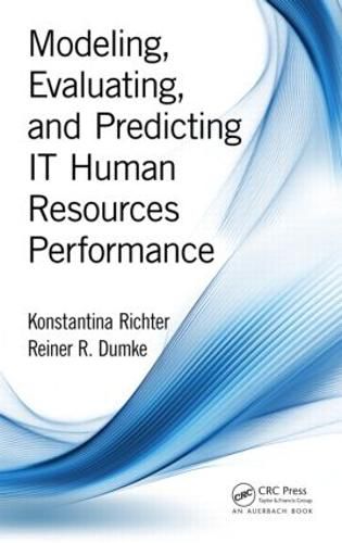 Cover image for Modeling, Evaluating, and Predicting IT Human Resources Performance