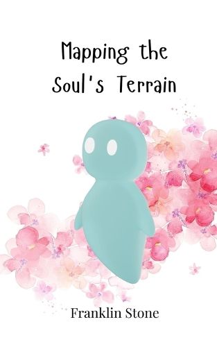 Cover image for Mapping the Soul's Terrain