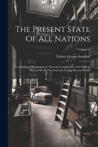 Cover image for The Present State Of All Nations