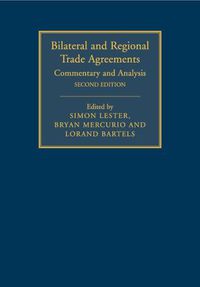 Cover image for Bilateral and Regional Trade Agreements: Volume 1: Commentary and Analysis