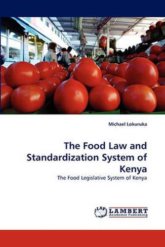 Cover image for The Food Law and Standardization System of Kenya