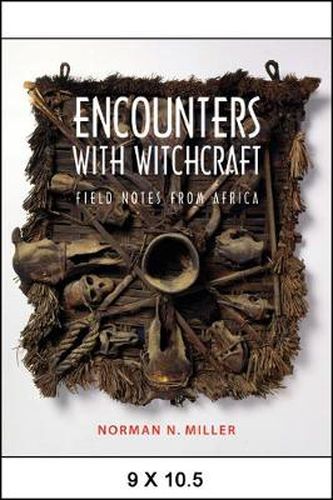 Cover image for Encounters with Witchcraft: Field Notes from Africa