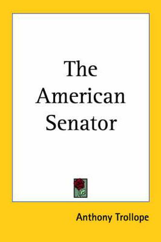 Cover image for The American Senator (1877)