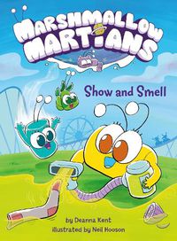 Cover image for Marshmallow Martians: Show and Smell