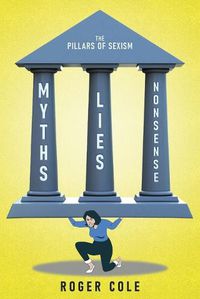 Cover image for Myths, Lies, and Nonsense