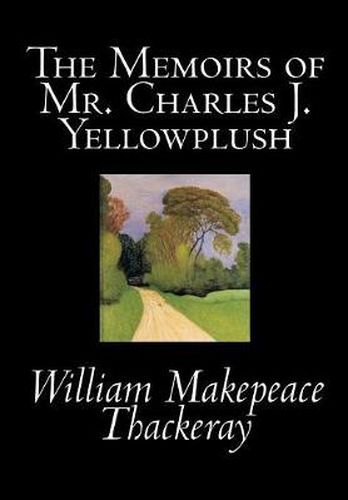 The Memoirs of Mr. Charles J. Yellowplush