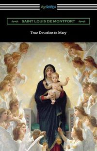 Cover image for True Devotion to Mary