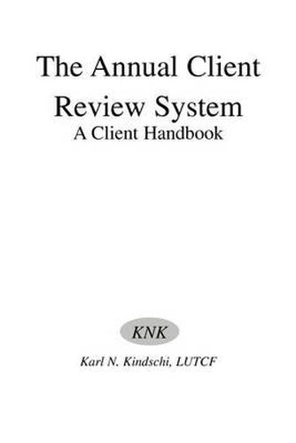 Cover image for The Annual Client Review System: A Client Handbook