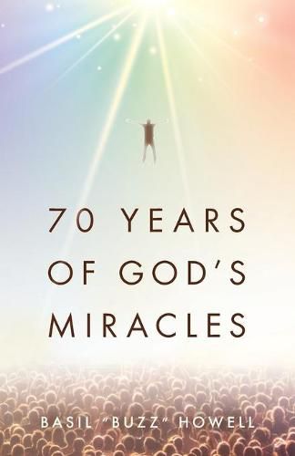 Cover image for 70 Years of God's Miracles