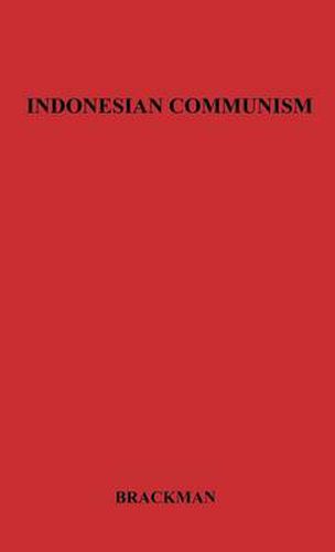 Cover image for Indonesian Communism: A History