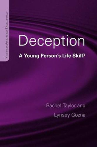 Cover image for Deception: A Young Person's Life Skill?