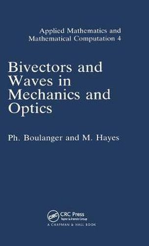 Cover image for Bivectors and Waves in Mechanics and Optics