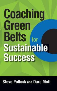 Cover image for Coaching Green Belts for Sustainable Success