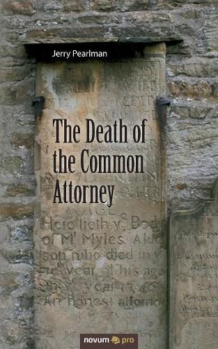 Cover image for The Death of the Common Attorney