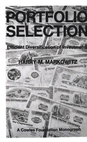 Cover image for Portfolio Selection: Efficient Diversification of Investments
