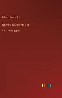 Cover image for Opening a Chestnut Burr