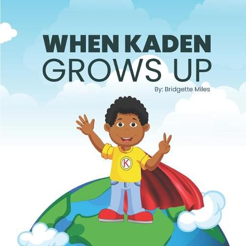 Cover image for When Kaden Grows Up