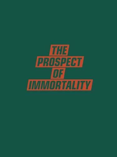 Cover image for Prospect Of Immortality