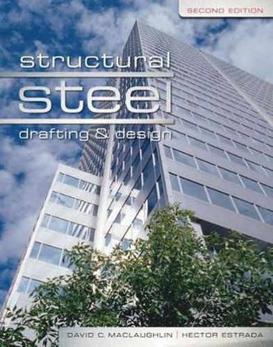 Structural Steel Drafting and Design