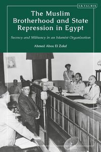 Cover image for The Muslim Brotherhood and State Repression in Egypt