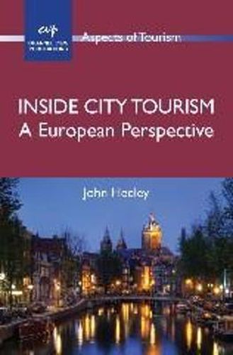 Cover image for Inside City Tourism: A European Perspective