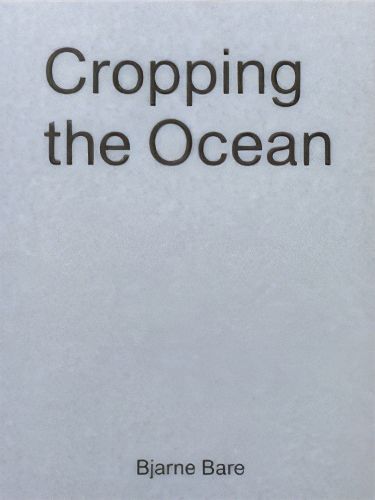 Cover image for Cropping The Ocean