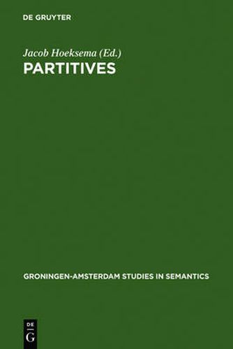 Cover image for Partitives: Studies on the Syntax and Semantics of Partitive and Related Constructions