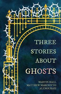 Cover image for Three Stories About Ghosts