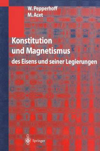 Cover image for Konstitution und Magnetismus: des Eisens und seiner Legierungen