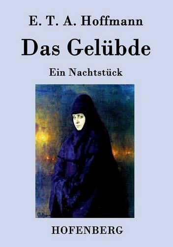 Cover image for Das Gelubde: Ein Nachtstuck