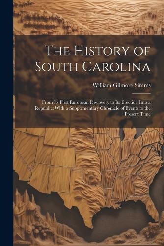 The History of South Carolina