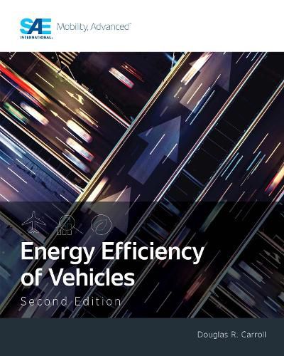 Cover image for Energy Efficiency of Vehicles, Second Edition