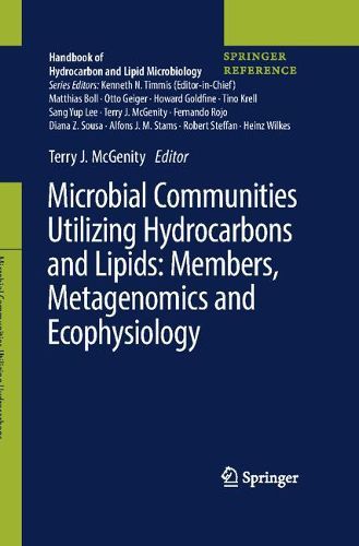 Cover image for Microbial Communities Utilizing Hydrocarbons and Lipids: Members, Metagenomics and Ecophysiology