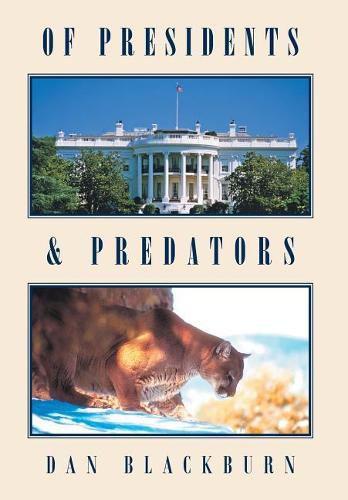 Cover image for Of Presidents & Predators