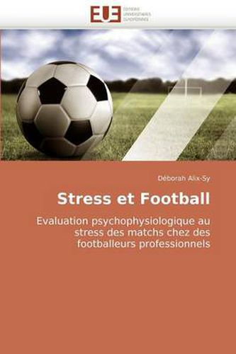 Cover image for Stress Et Football