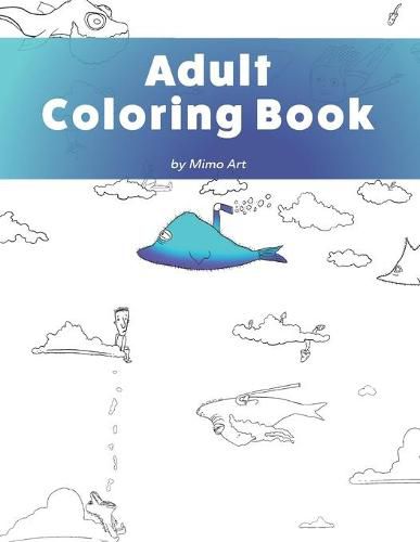 Cover image for Adult Coloring Book: A humorous coloring book for adults.