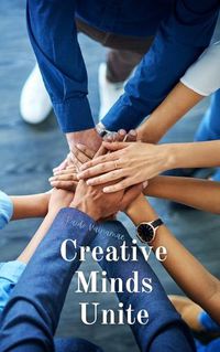 Cover image for Creative Minds Unite