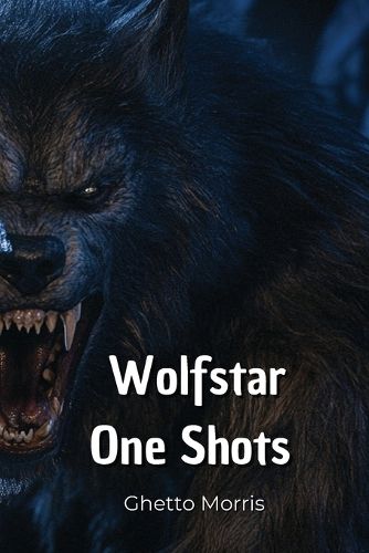 Cover image for Wolfstar One Shots