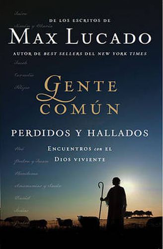 Cover image for Gente comun perdidos y hallados: Encuentros con el Dios viviente