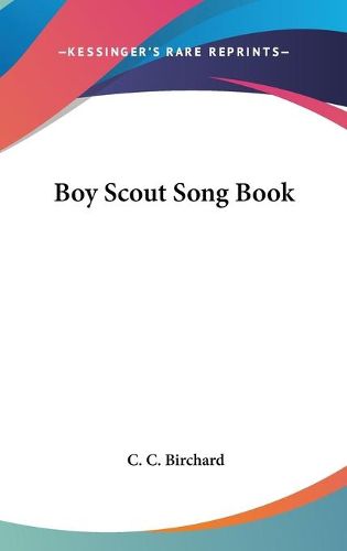 Cover image for Boy Scout Song Book