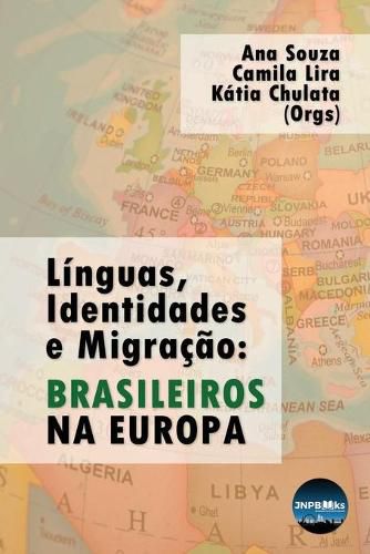 Cover image for Linguas, Identidades e Migracao: Brasileiros na Europa.