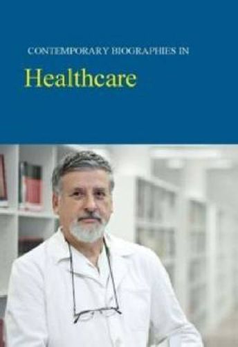 Cover image for Contemporary Biographies in Healthcare