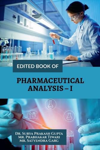 Cover image for Edited Book of Pharmaceutical Analysis - I