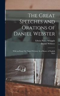 Cover image for The Great Speeches and Orations of Daniel Webster