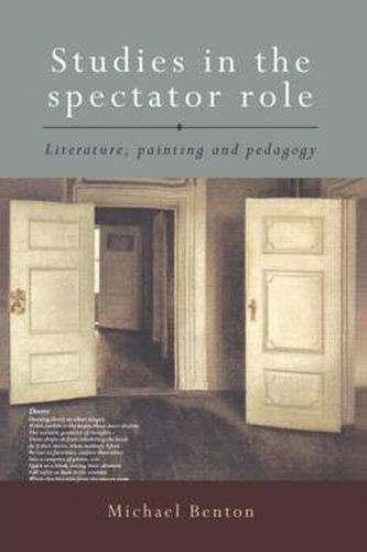 Cover image for Studies in the spectator role: Literature, painting and pedagogy